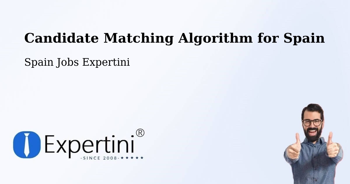 Candidate Matching Algorithm Overview – Oria - Spain Jobs Expertini