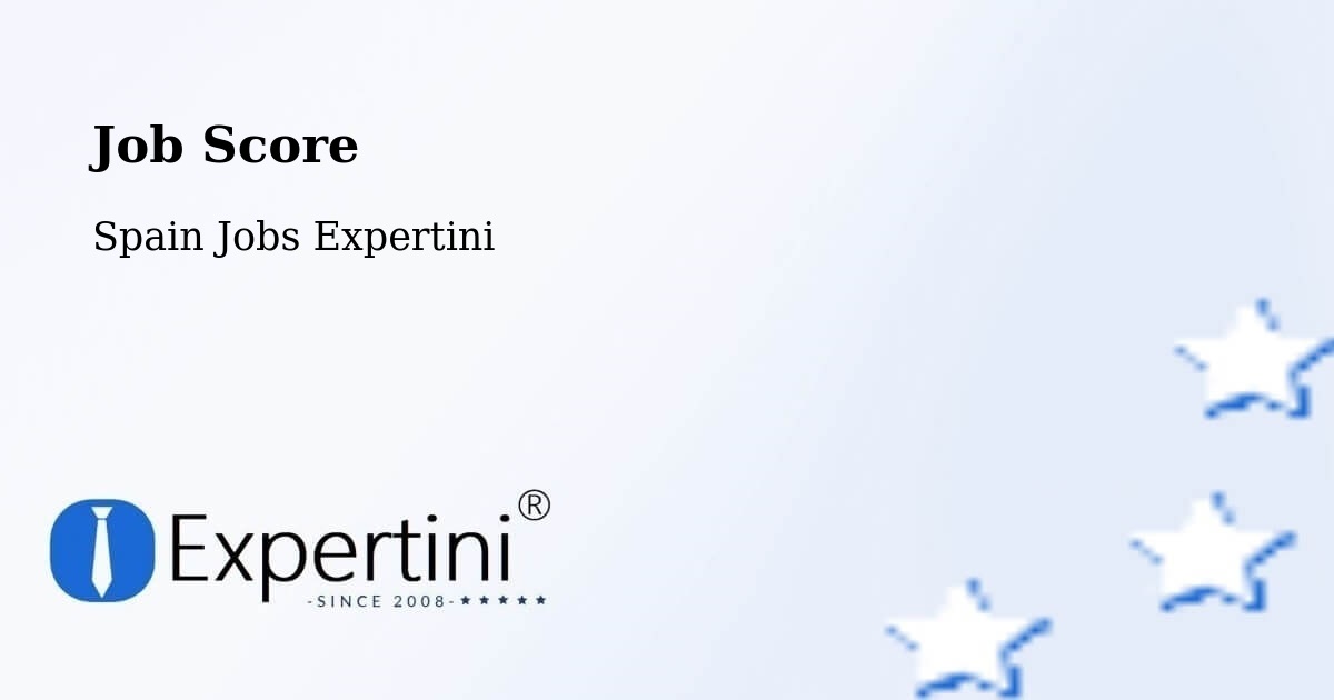 Job Score & Job Description Score Tool – Oria - Spain Jobs Expertini
