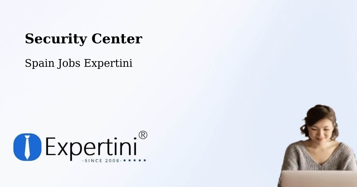 Security & Compliance – Oria - Spain Jobs Expertini