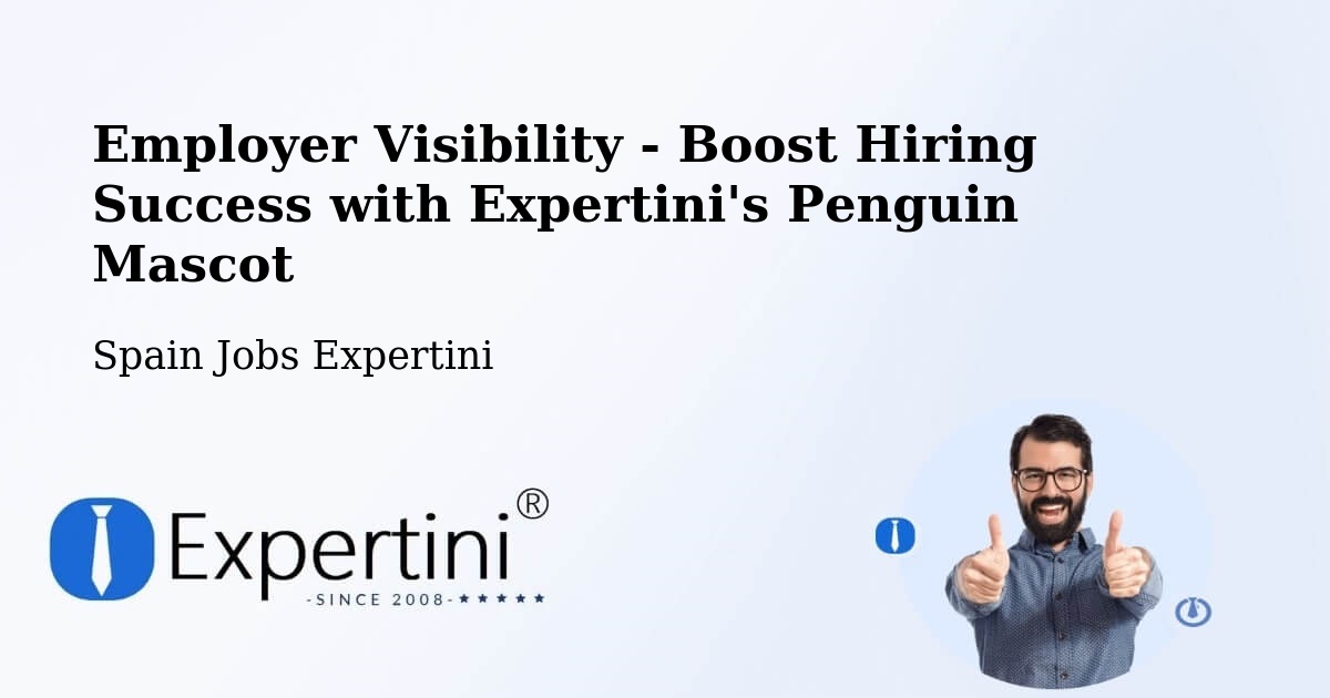 CV and Resume Visibility Optimization – Oria - Spain Jobs Expertini